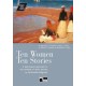 Black Cat Interact With Literature B2-c1: Ten Women Ten Stories + Audio Cd + online Teacher's Book
