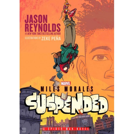 Miles Morales Suspended A Spider-Man Novel