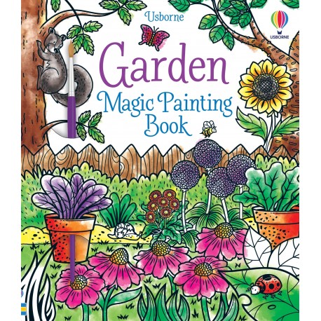 Usborne: Garden Magic Painting Book