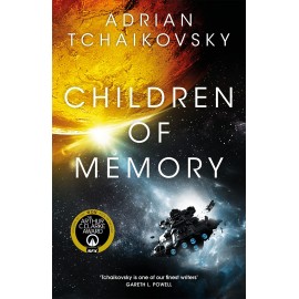 Children of Memory: An action-packed alien adventure from the winner of the Arthur C. Clarke Award (The Children of Time Novels)