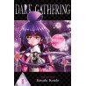 Dark Gathering, Vol. 1