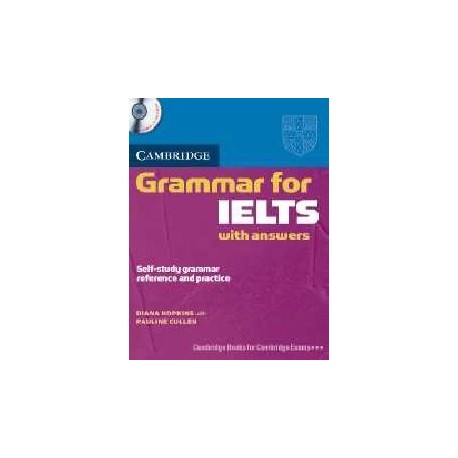 Cambridge Grammar for IELTS (with answers) + CD Cambridge Grammar for IELTS (with answers) + CD