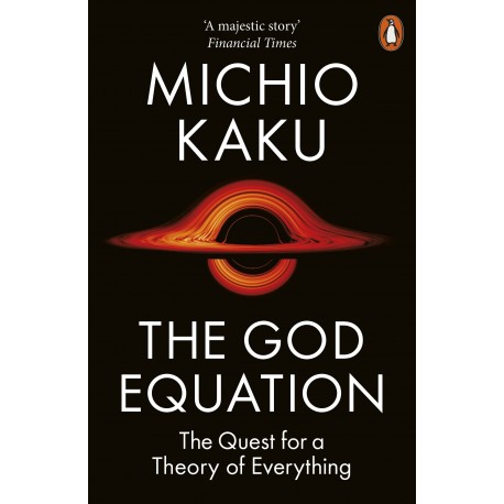 The God Equation  The Quest for a Theory of Everything