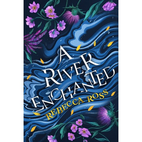 A River Enchanted (Elements of Cadence, Book 1) A River Enchanted (Elements of Cadence, Book 1)