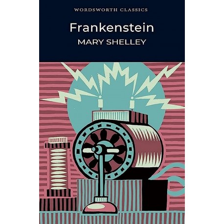 Frankenstein (Wordsworth Classics)