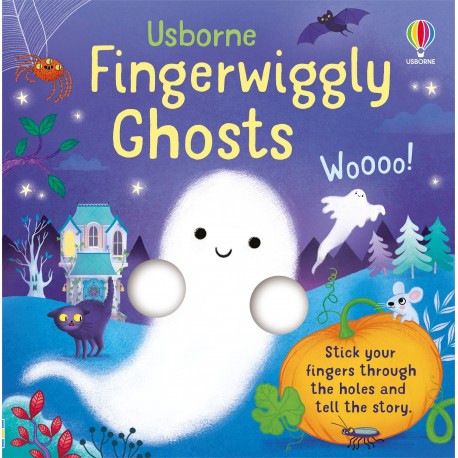 Usborne:  Fingerwiggly Ghosts 