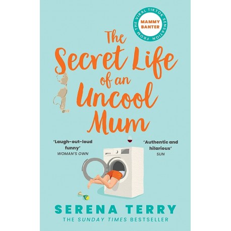 The Secret Life of an Uncool Mum The Secret Life of an Uncool Mum