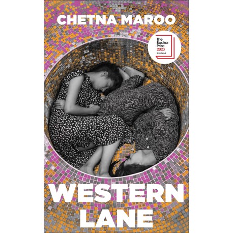 Western Lane: Shortlisted For The Booker Prize 2023 Western Lane: Shortlisted For The Booker Prize 2023