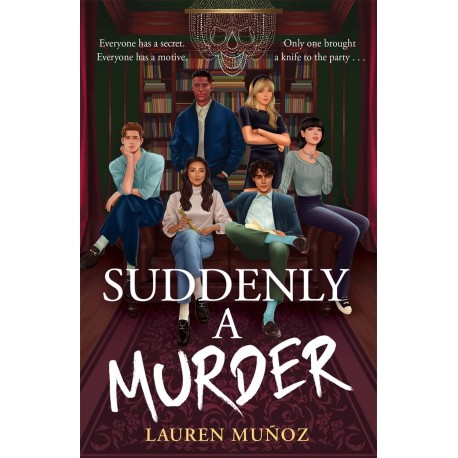Suddenly A Murder It's all pretend ... Until one of them turns up dead