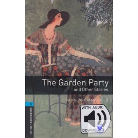 Oxford Bookworms: The Garden Party and Other Stories with audio MP3