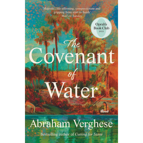 The Covenant of Water: An Oprah’s Book Club Selection