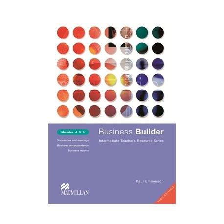 Business Builder Teacher's Resource Book Modules 4, 5, 6