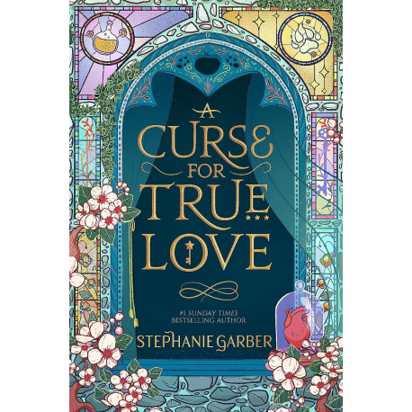 A Curse For True Love (Once Upon a Broken Heart book 3)