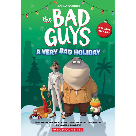Dreamworks' The Bad Guys A Very Bad Holiday Novelization