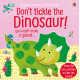 Usborne Touchy-Feely-Sound: Don't Tickle the Dinosaur! 