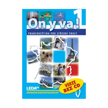 ON Y VA! 1 (Francouzština pro střední školy), 2. vydání 