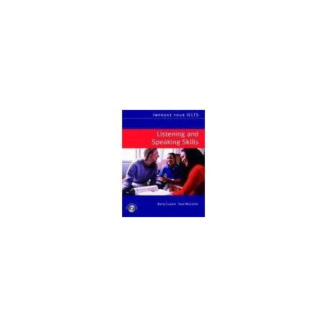 Improve Your IELTS - Listening and Speaking Skills + CD Improve Your IELTS - Listening and Speaking Skills + CD