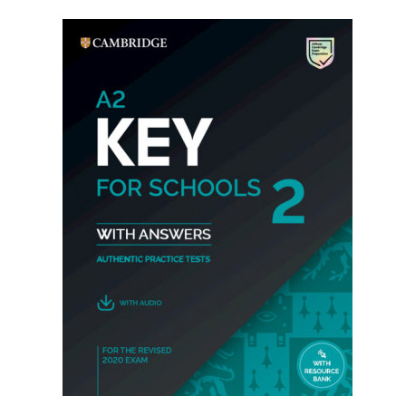 A2 Key for Schools 2 Student's Book with Answers with Audio with Resource Bank