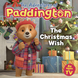 The Adventures of Paddington: The Christmas Wish (Paddington TV)