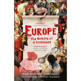 Europe The Enlightening History of a Continent