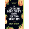 The Southern Book Club's Guide to Slaying Vampires