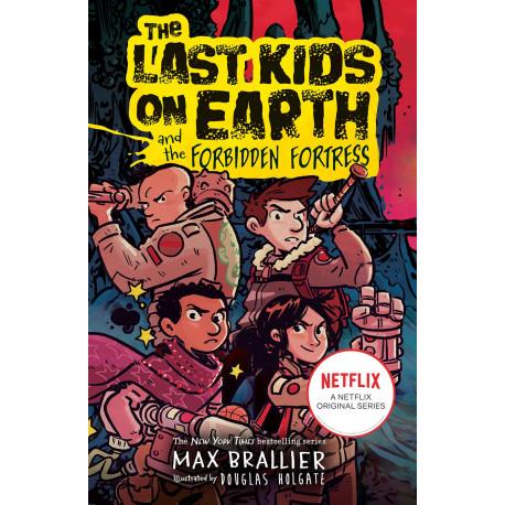 The Last Kids on Earth and the Forbidden Fortress 