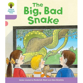 Oxford Reading Tree Biff, Chip and Kipper Stories Decode and Develop: Oxford Level 1+: The Big, Bad Snake