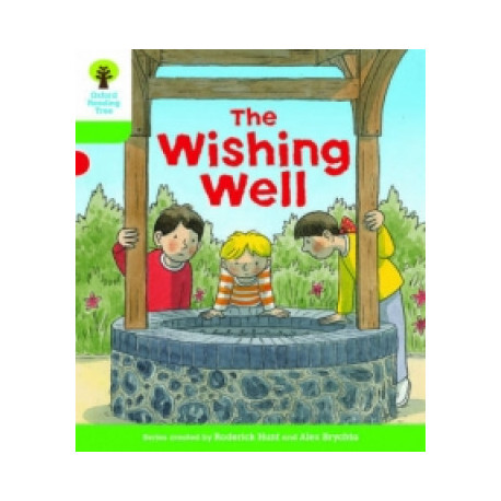 Oxford Reading Tree Biff, Chip and Kipper Stories Decode and Develop: The Wishing Well