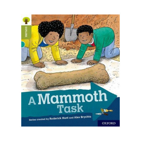 Oxford Reading Tree Explore with Biff, Chip and Kipper: A Mammoth Task