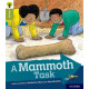 Oxford Reading Tree Explore with Biff, Chip and Kipper: A Mammoth Task