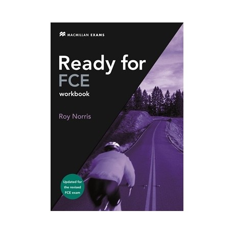 Ready for FCE Workbook (without key) Updated Ed. Ready for FCE Workbook (without key) Updated Ed.