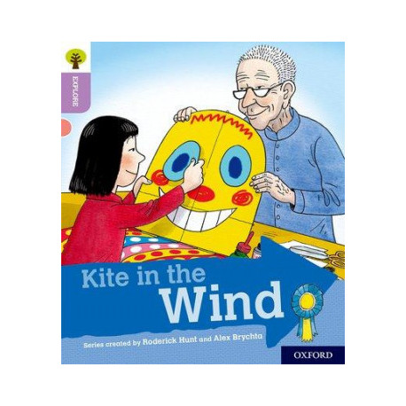 Oxford Reading Tree Explore with Biff, Chip and Kipper: Oxford Level 1+: Kite in the Wind