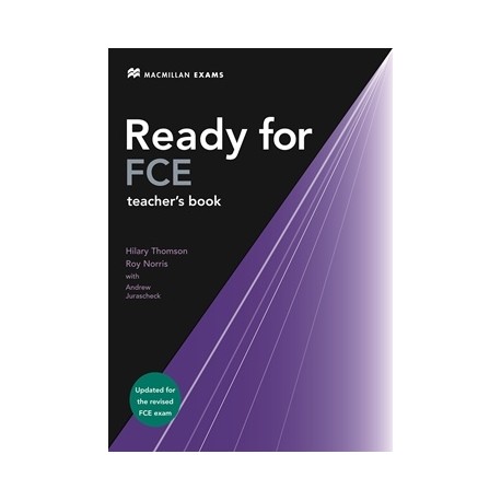 Ready for FCE Teacher's Book Updated Ed. Ready for FCE Teacher's Book Updated Ed.