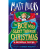 The Boy Who Slept Through Christmas