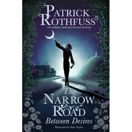The Narrow Road Between Desires: A Kingkiller Chronicle Novella