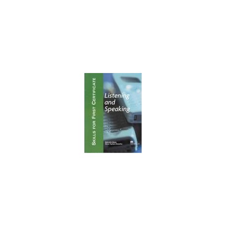Skills for First Certificate - Listening and Speaking - Student's Book Skills for First Certificate - Listening and Speaking - Student's Book