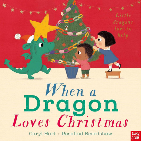 When a Dragon Loves Christmas When a Dragon Loves Christmas