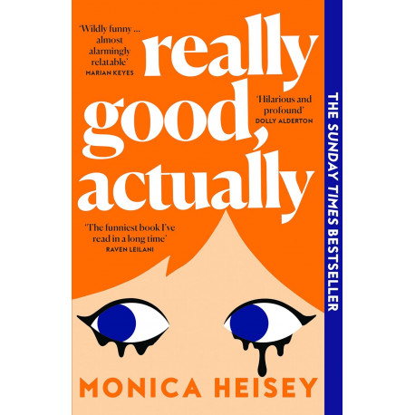 Really Good, Actually: A Novel 