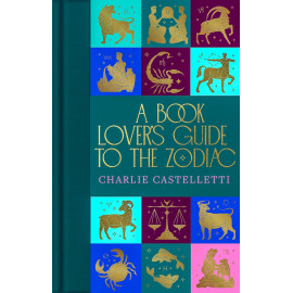 A Book Lover's Guide to the Zodiac