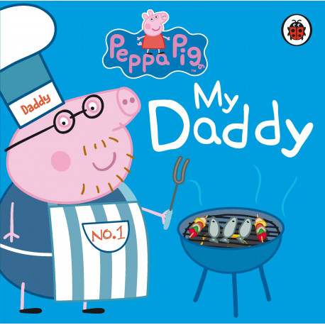 Peppa Pig: My Daddy
