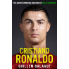 Cristiano Ronaldo: The Definitive Biography – Fully Revised and Updated
