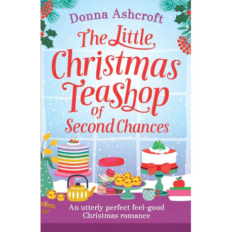 The Little Christmas Teashop of Second Chances (Castle Cove Series)