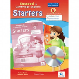 Succeed in Cambridge English Starters 8 Practice Tests Student's Edition with CD & Answers Key