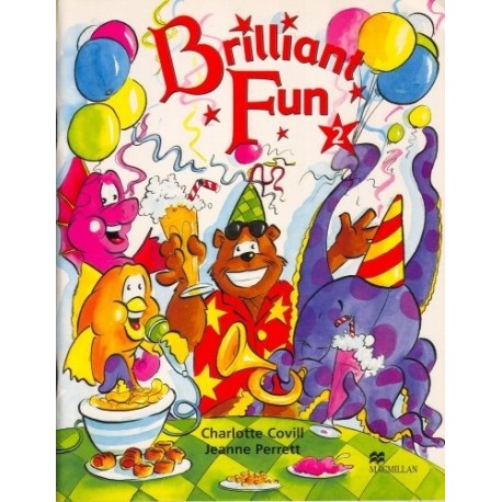 Brilliant Fun 2 Pupil's Book Brilliant Fun 2 Pupil's Book