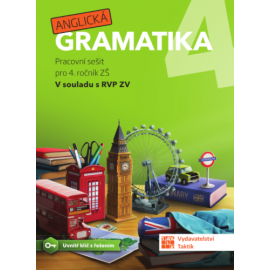 Anglická gramatika 4 - pracovní sešit pro 4. ročník ZŠ