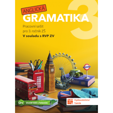 Anglická gramatika 3 - pracovní sešit pro 3. ročník ZŠ