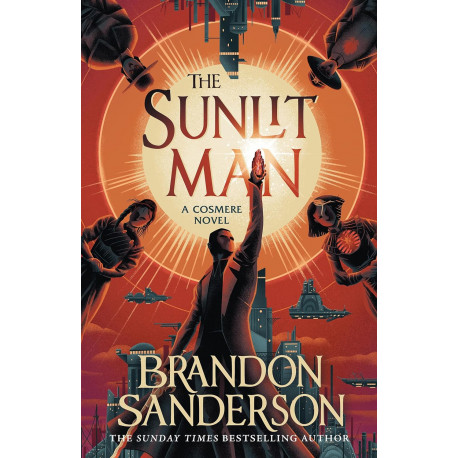 The Sunlit Man: A Cosmere Novel 