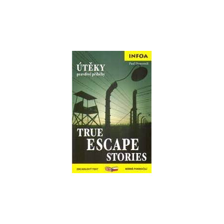True Escape Stories / Útěky