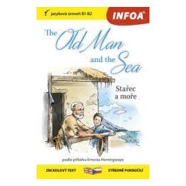 The Old Man and the Sea / Stařec a moře (B1-B2)