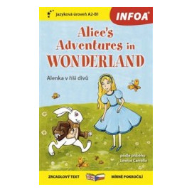 Alice´s Adventures in Wonderland / Alenka v říši divů (A2-B1)